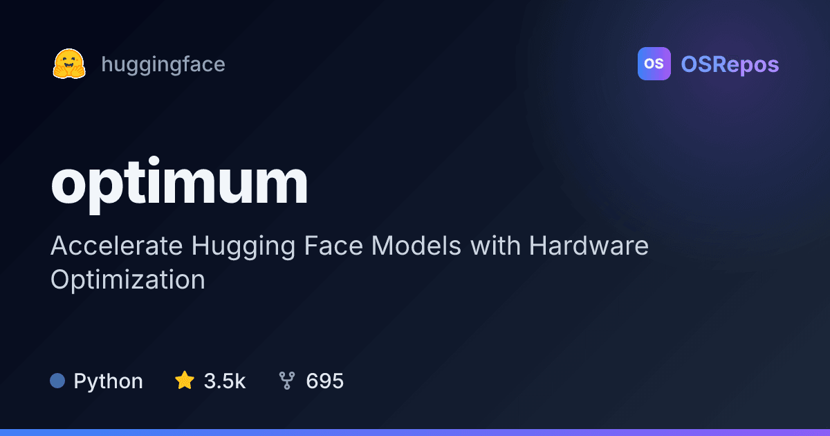 optimum: Optimize Model Training and Inference on Target Hardware