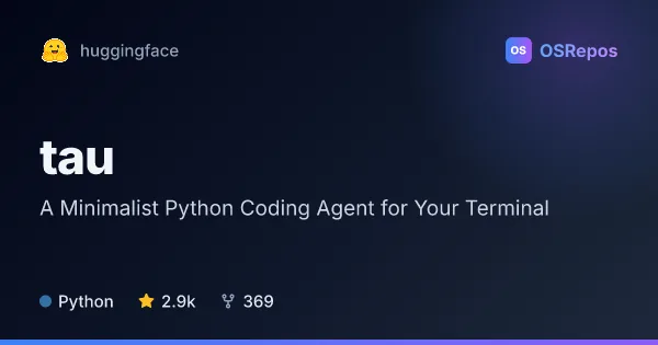 Tau: A Minimalist Python Coding Agent for Your Terminal