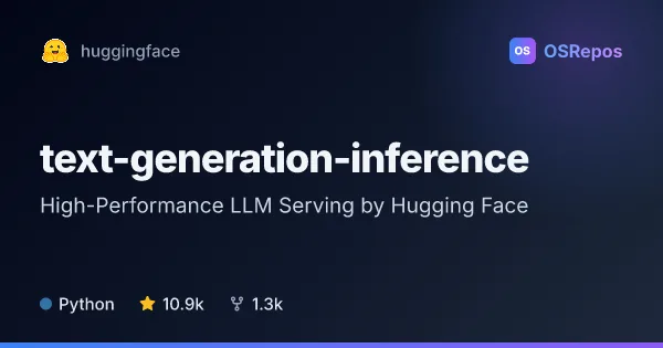 Text Generation Inference: High-Performance LLM Serving by Hugging Face