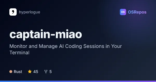 captain-miao: Monitor and Manage AI Coding Sessions in Your Terminal