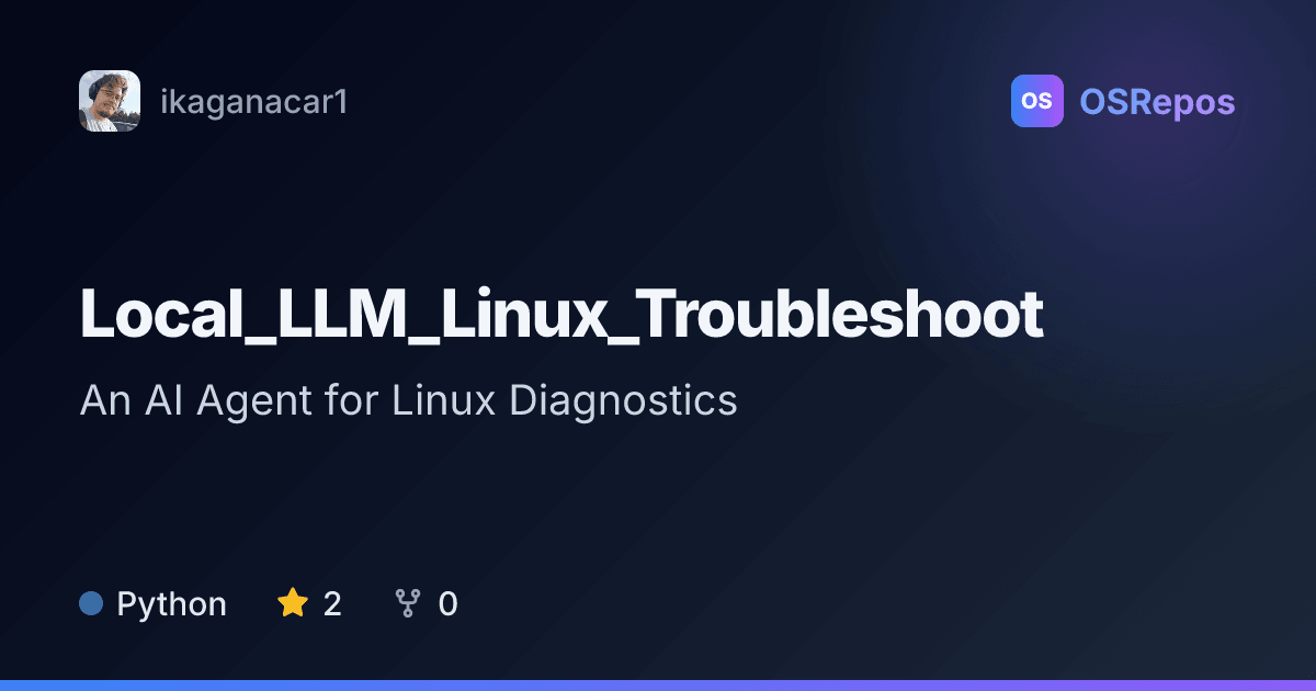 Local LLM Linux Troubleshoot: An AI Agent for Linux Diagnostics
