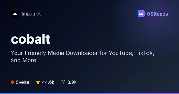 cobalt: Your Friendly Media Downloader for YouTube, TikTok, and More