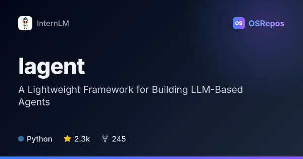 lagent: A Lightweight Framework for Building LLM-Based Agents