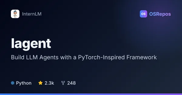 lagent: Build LLM Agents with a PyTorch-Inspired Framework
