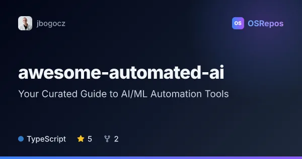 Awesome Automated AI/ML: Your Curated Guide to AI/ML Automation Tools