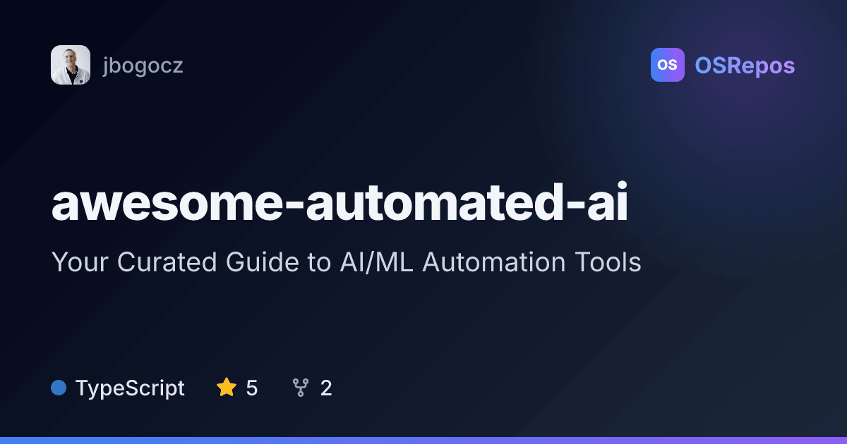 Awesome Automated AI/ML: Your Curated Guide to AI/ML Automation Tools