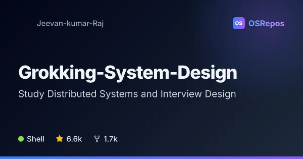 Grokking-System-Design: Study Distributed Systems and Interview Design