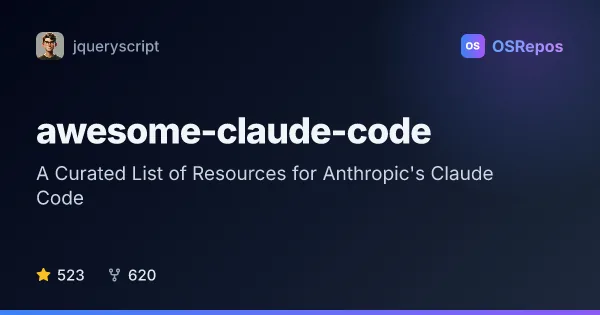 awesome-claude-code: A Curated List of Resources for Anthropic's Claude Code