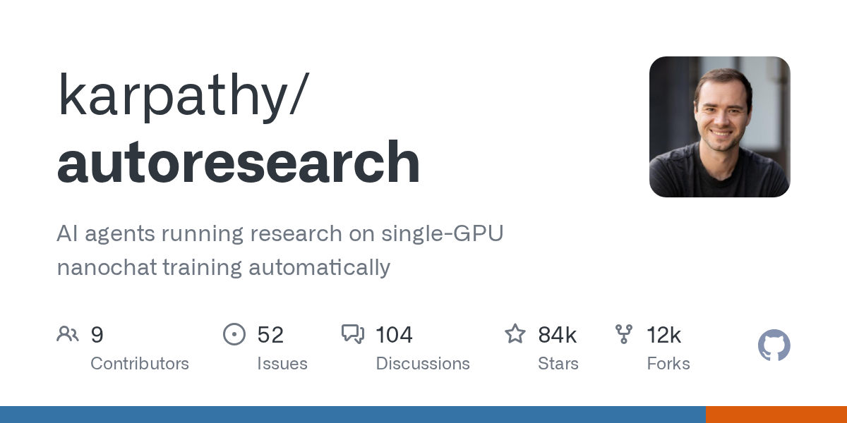 autoresearch: AI Agents for Autonomous LLM Training Research