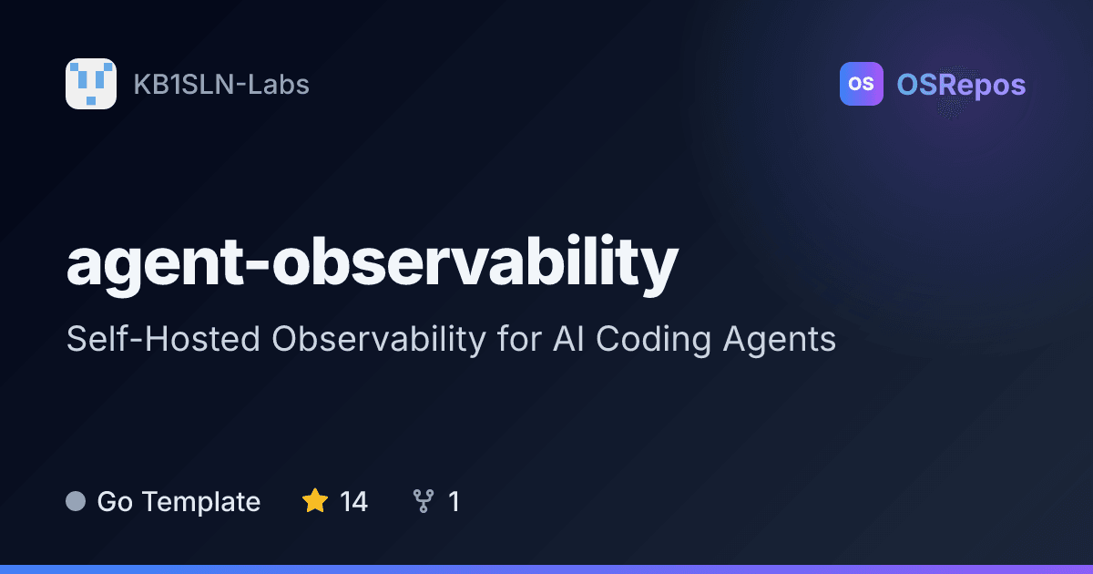 agent-observability: Self-Hosted Observability for AI Coding Agents