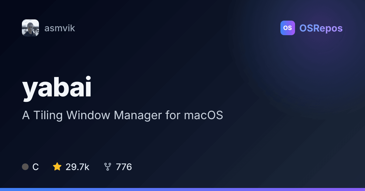 yabai: A Tiling Window Manager for macOS