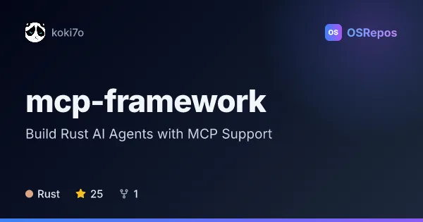 mcp-framework: Build Rust AI Agents with MCP Support