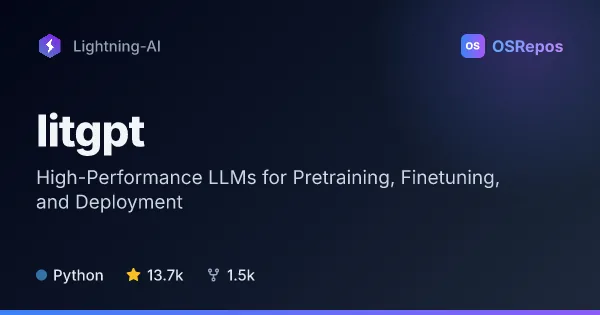 litgpt: Train, Fine-Tune, and Deploy Large Language Models