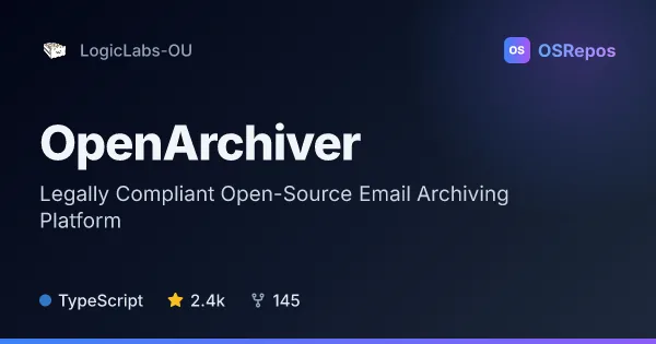 OpenArchiver: Legally Compliant Open-Source Email Archiving Platform