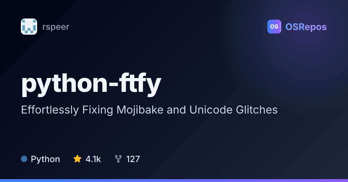 python-ftfy: Repair Mojibake and Unicode Text