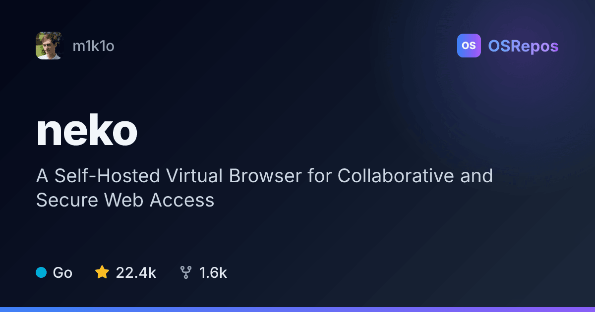 Neko: A Self-Hosted Virtual Browser for Collaborative and Secure Web Access