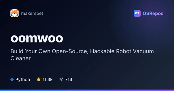 OOMWOO: Build Your Own Open-Source, Hackable Robot Vacuum Cleaner