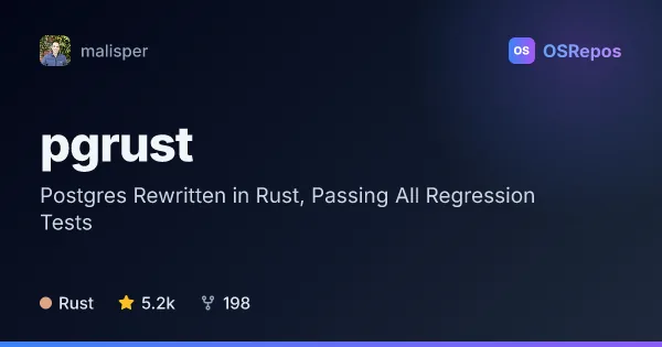 pgrust: Postgres Rewritten in Rust, Passing All Regression Tests