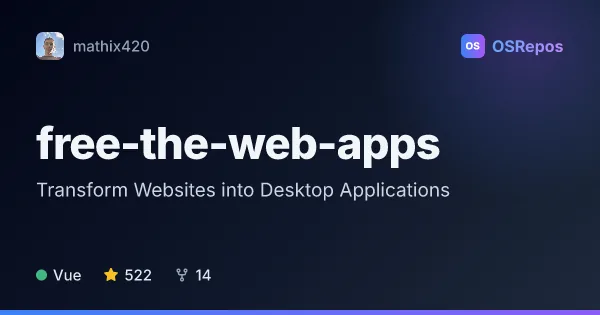 free-the-web-apps: Transform Websites into Desktop Applications
