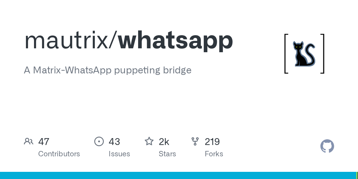 mautrix-whatsapp: A Matrix-WhatsApp Puppeting Bridge