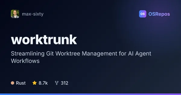 Worktrunk: Streamlining Git Worktree Management for AI Agent Workflows