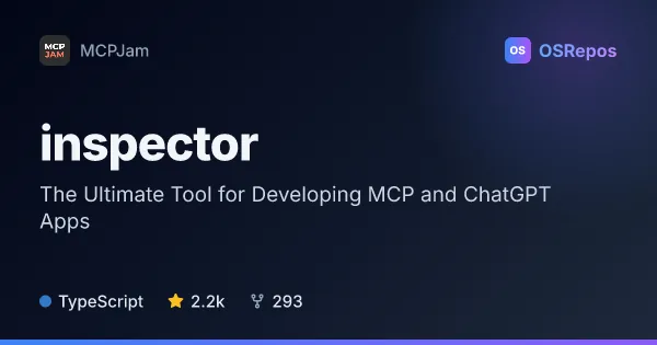 Inspector: The Ultimate Tool for Developing MCP and ChatGPT Apps