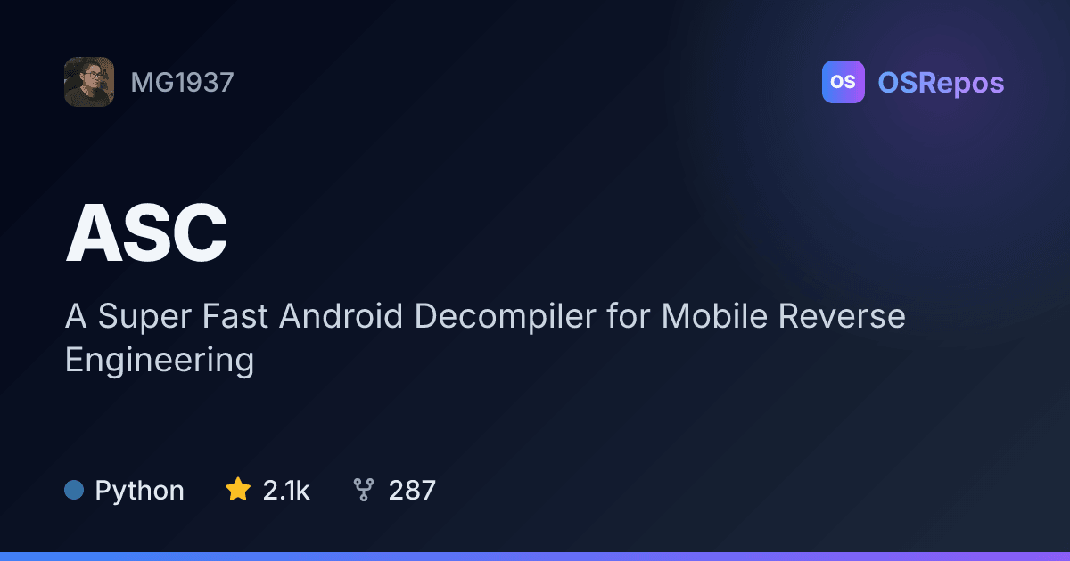 ASC: A Super Fast Android Decompiler for Mobile Reverse Engineering