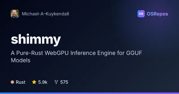 Shimmy: A Pure-Rust WebGPU Inference Engine for GGUF Models