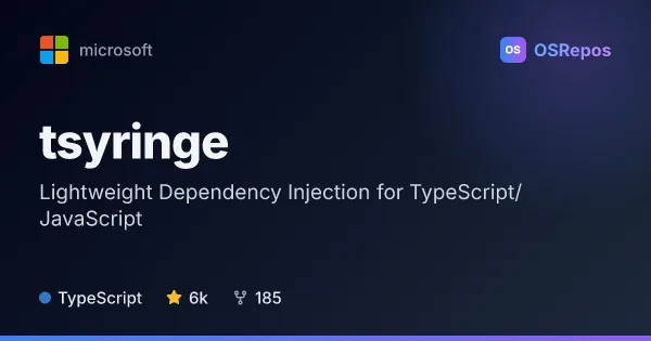TSyringe: Lightweight Dependency Injection for TypeScript/JavaScript