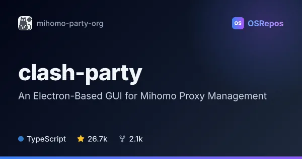 Clash Party: An Electron-Based GUI for Mihomo Proxy Management