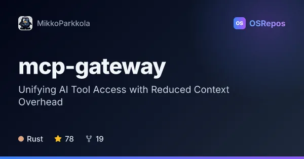 mcp-gateway: Unifying AI Tool Access with Reduced Context Overhead