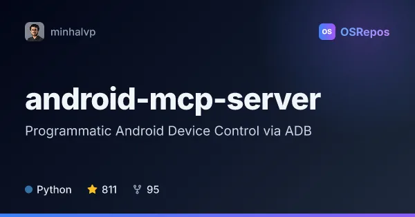 android-mcp-server: Programmatic Android Device Control via ADB