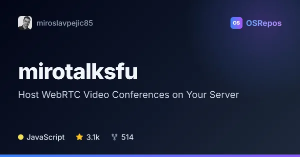 mirotalksfu: Host WebRTC Video Conferences on Your Server