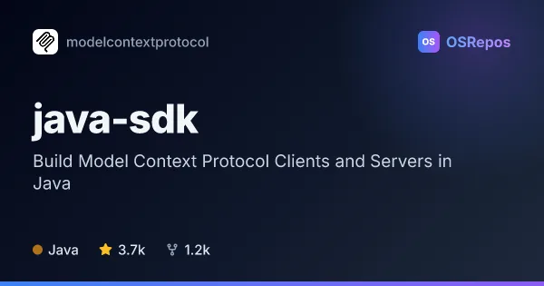 java-sdk: Build Model Context Protocol Clients and Servers in Java