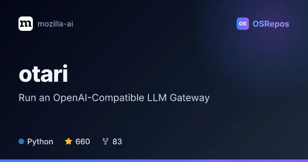 otari: Run an OpenAI-Compatible LLM Gateway