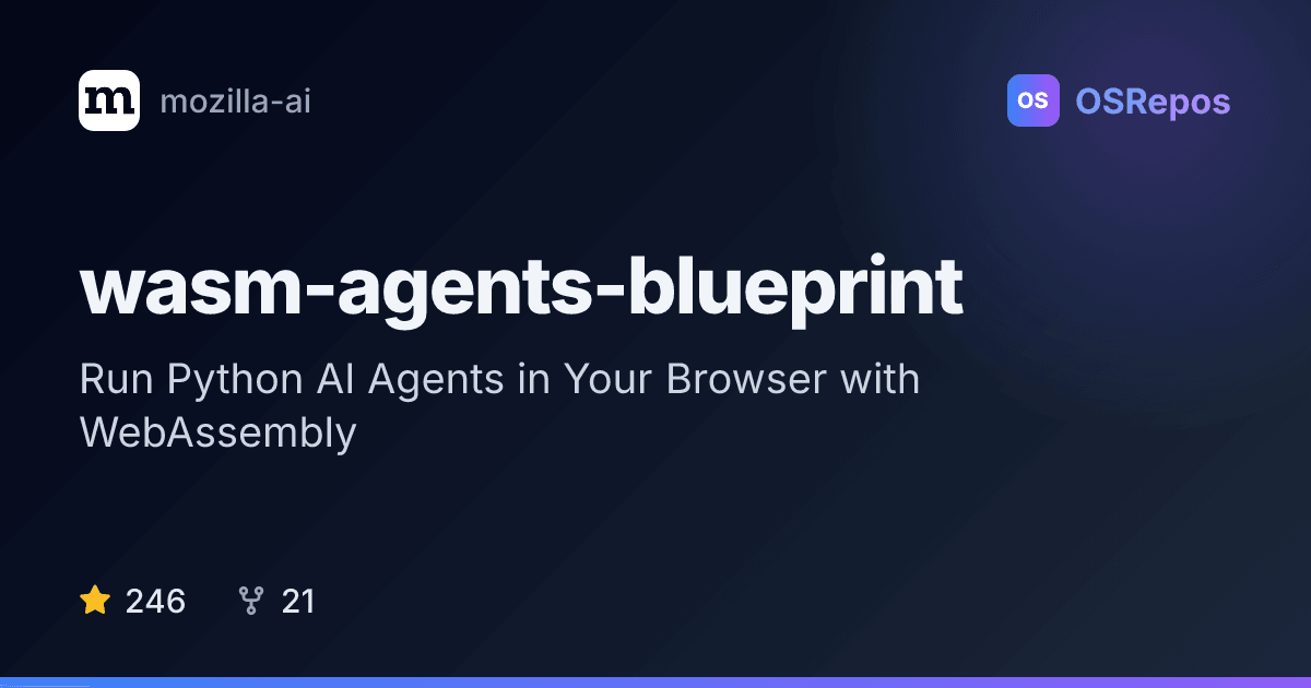 wasm-agents-blueprint: Run Python AI Agents in the Browser