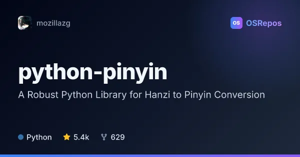 python-pinyin: A Robust Python Library for Hanzi to Pinyin Conversion