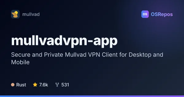 mullvadvpn-app: Secure VPN Client for Desktop and Mobile