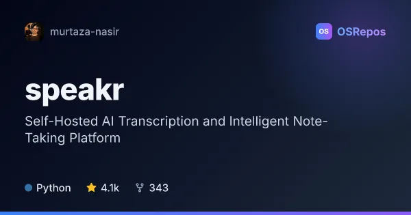 Speakr: Self-Hosted AI Transcription and Intelligent Note-Taking Platform
