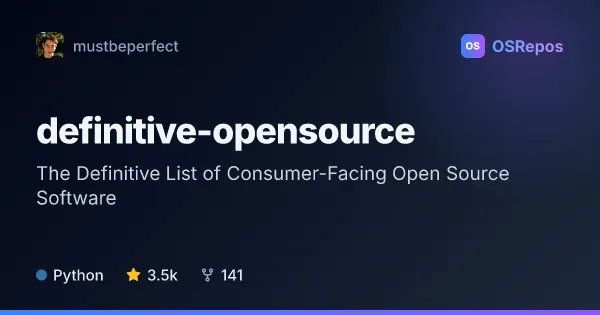 definitive-opensource: The Definitive List of Consumer-Facing Open Source Software