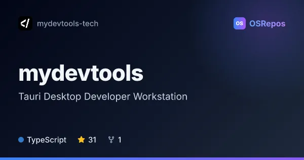 MyDevTools: Tauri Desktop Developer Workstation