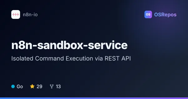 n8n-sandbox-service: Isolated Command Execution via REST API