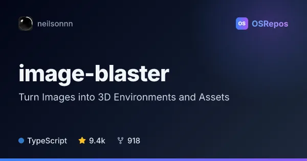 image-blaster: Turn Images into 3D Environments and Assets
