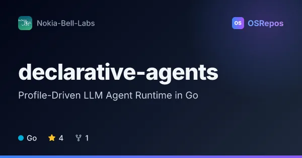Declarative Agents: Profile-Driven LLM Agent Runtime in Go