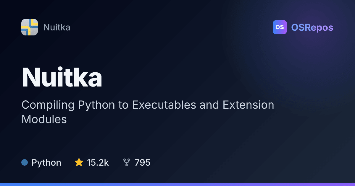Nuitka: Compile Python Programs to Executables