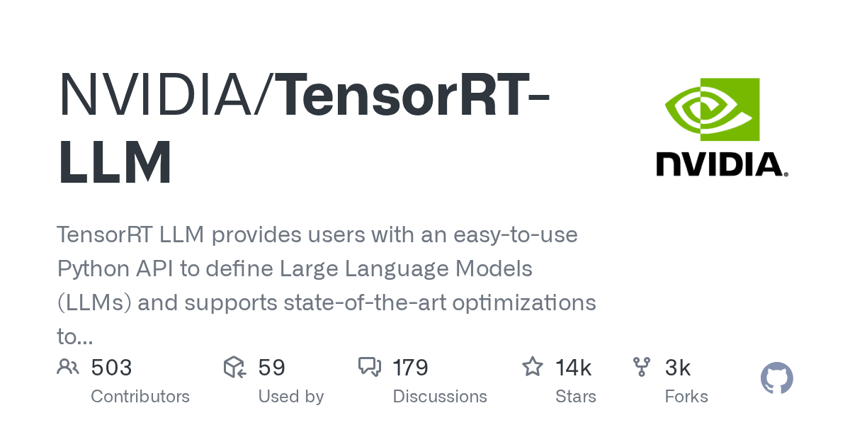TensorRT-LLM: Optimizing Large Language Model Inference on NVIDIA GPUs