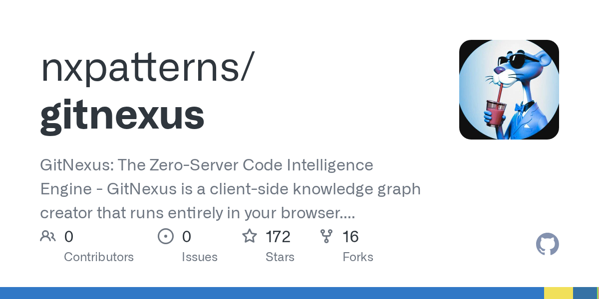 GitNexus: Zero-Server Code Intelligence Engine for AI Agents