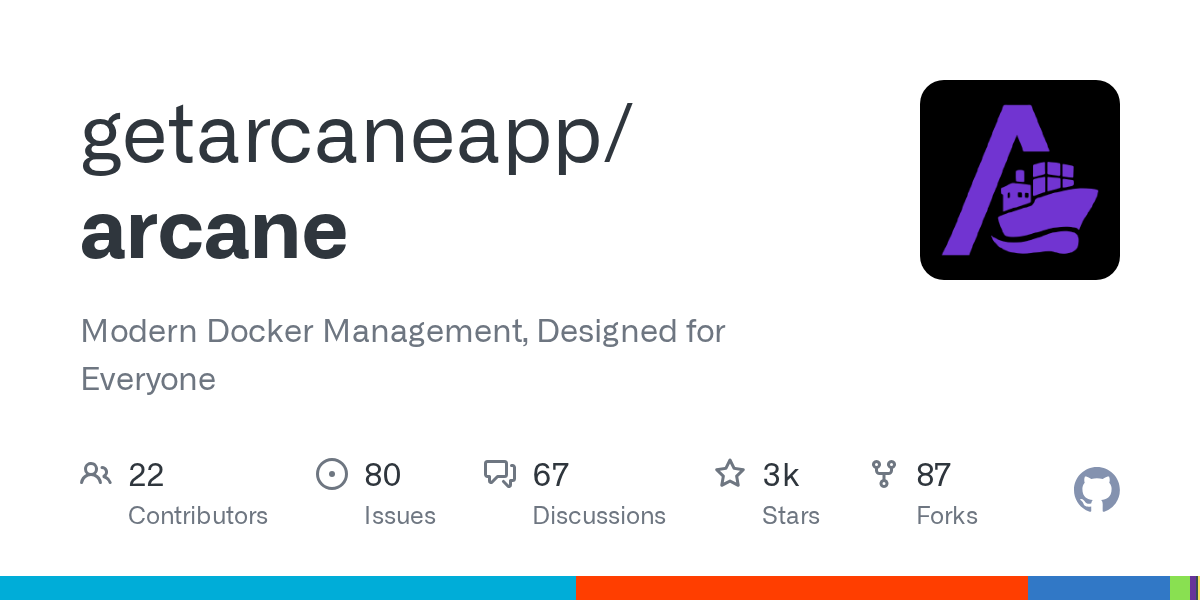 Arcane: Modern Docker Management Designed for Everyone
