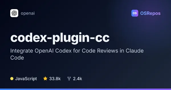 codex-plugin-cc: Integrate OpenAI Codex for Code Reviews in Claude Code