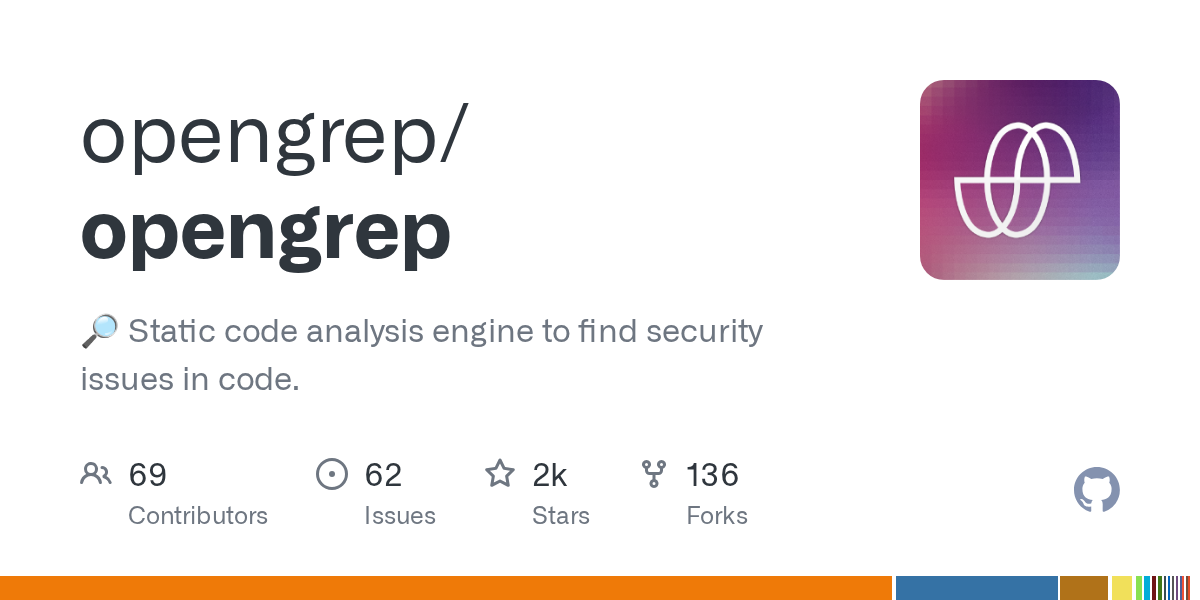 Opengrep: Static Code Analysis for Security Vulnerabilities